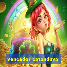 vencedor catanduva